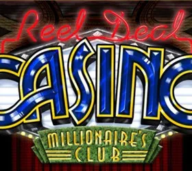 Reel Deal Casino Millionaire's Club
