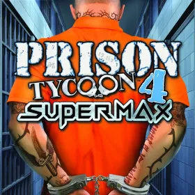 Prison Tycoon 4: SuperMax