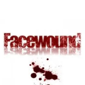 Facewound
