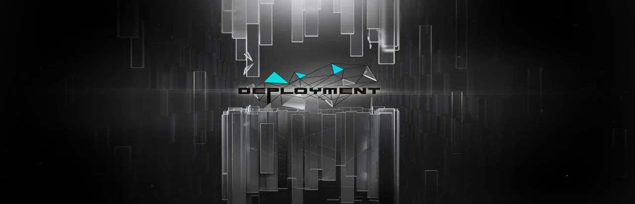 DEPLOYMENT